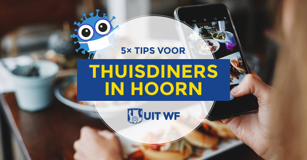 Thuisdiners in Hoorn